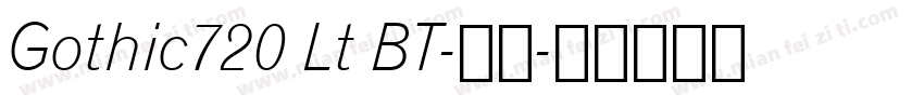 Gothic720 Lt BT-常规字体转换